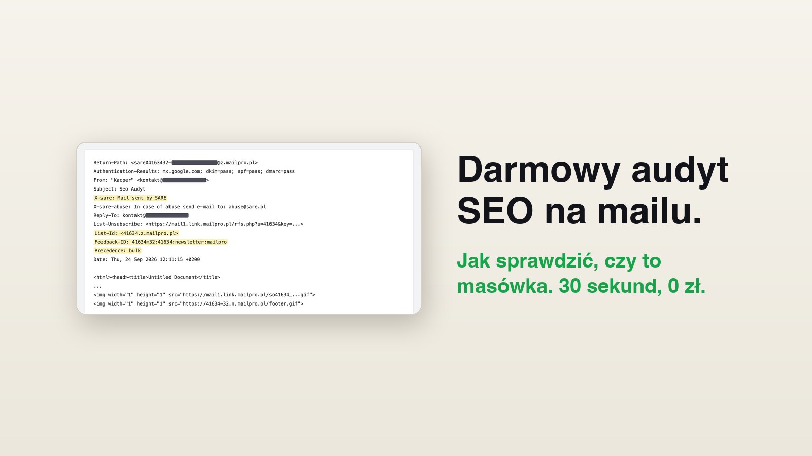 Nagłówki wiadomości e-mail z podświetlonymi linijkami Precedence: bulk i X-sare, obok napis: darmowy audyt SEO na mailu