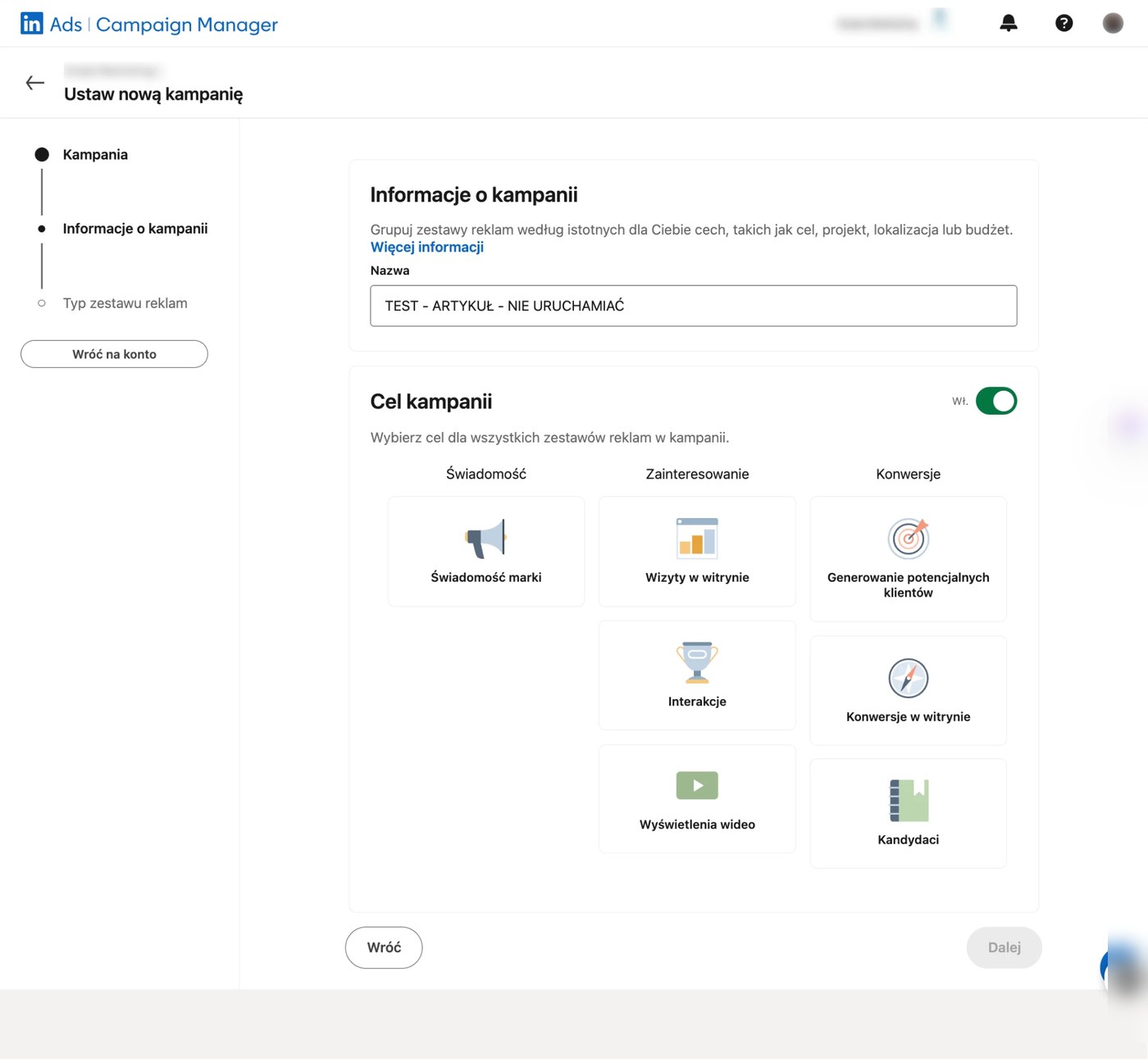 Ekran wyboru celu kampanii LinkedIn Ads z opcjami świadomości, wizyt, leadów, interakcji, konwersji, wideo i rekrutacji