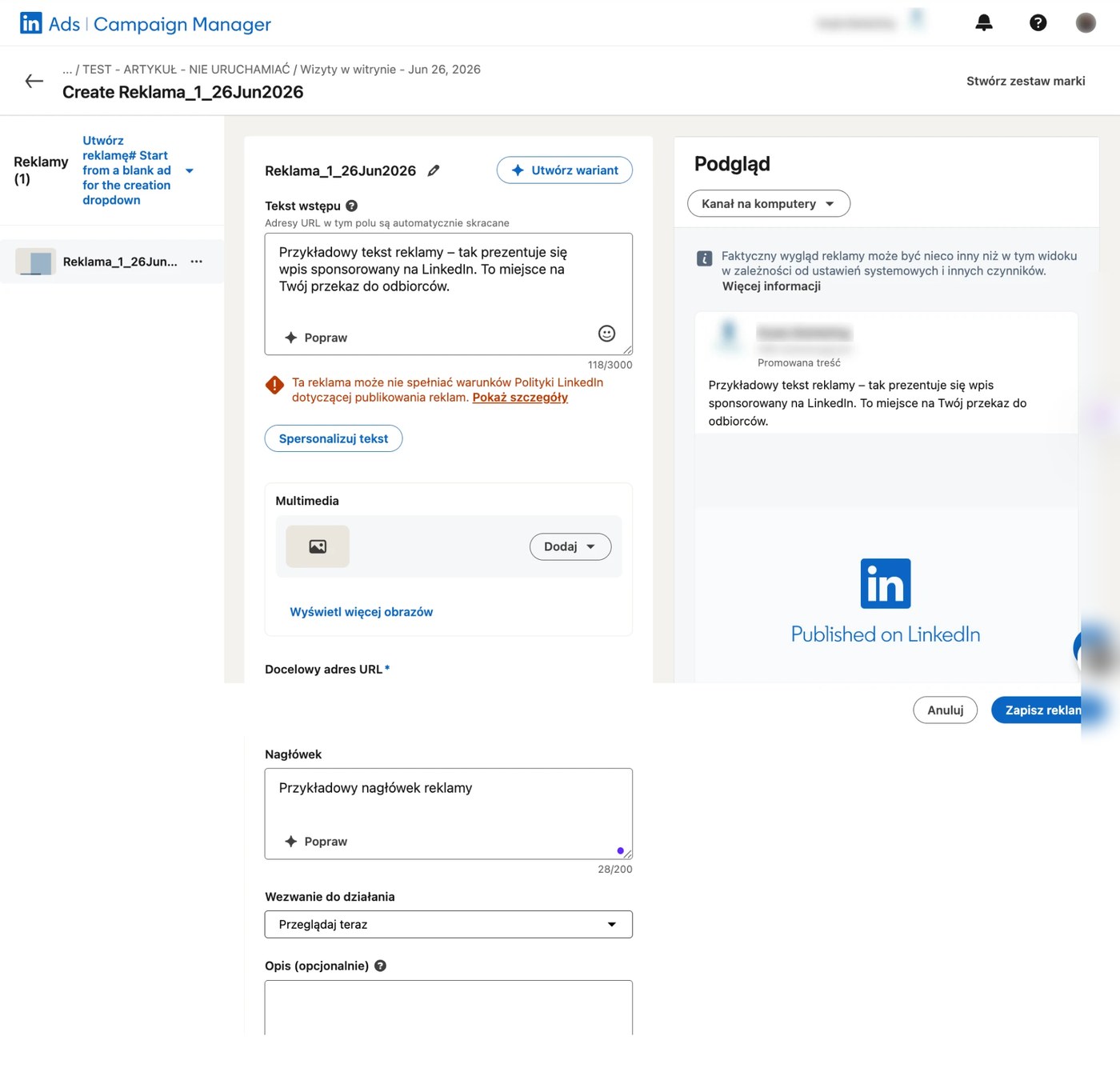 Ekran tworzenia reklamy LinkedIn Ads z tekstem wstępu, multimediami, nagłówkiem, CTA i podglądem reklamy