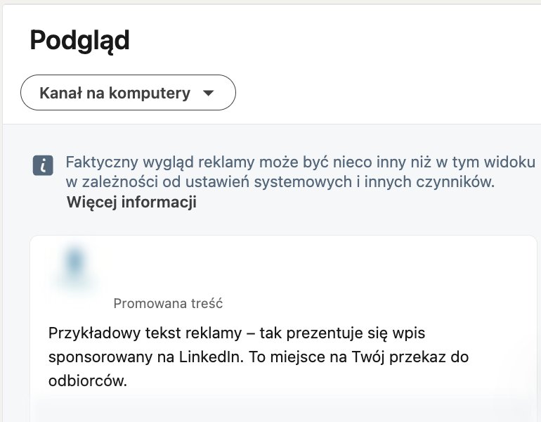 Podgląd reklamy sponsorowanej LinkedIn Ads w widoku Campaign Managera