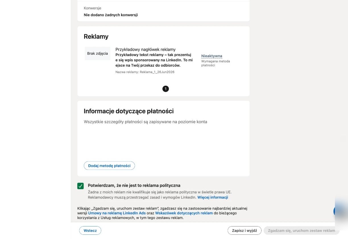 Dolna część ekranu Przejrzyj i uruchom w LinkedIn Ads: sama reklama, ustawienia końcowe i przycisk uruchomienia kampanii